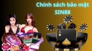 Chính sách bảo mật thông tin của tất cả thành viên tại Sin88